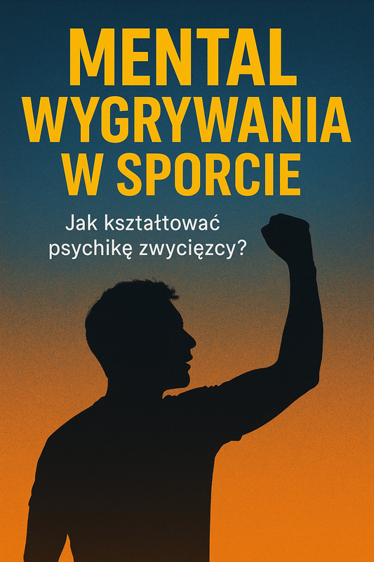 „Mentalność Mistrza. Przewodnik dla Sportowców EBook